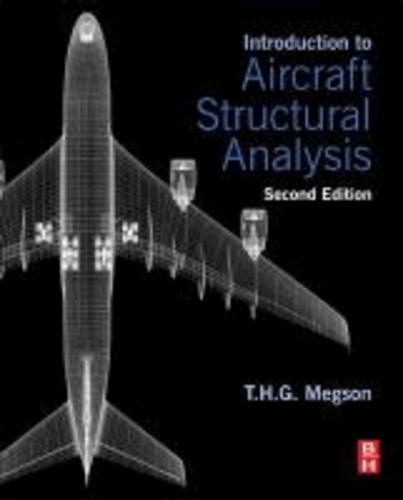 Introduction to Aircraft Structural Analysis.