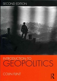 Colin Flint - Introduction to Geopolitics.