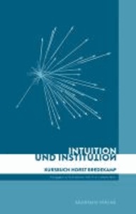 Intuition und Institution - Kursbuch Horst Bredekamp.