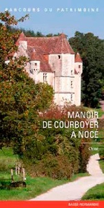  Inventaire du patrimoine - Manoir de Courboyer à Nocé.