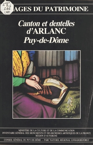 Canton et dentelles d'Arlanc (Puy-de-Dôme)