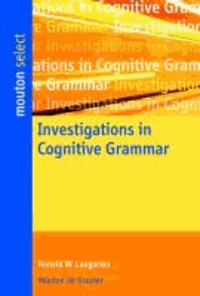 Investigations in Cognitive Grammar.