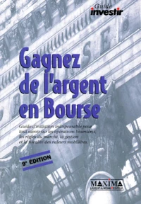 Gagnez De L'Argent En Bourse. 9eme Edition