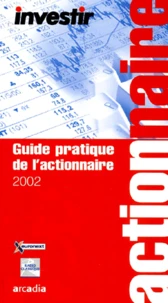 Guide Pratique De L'Actionnaire 2002