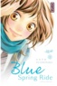 Io Sakisaka - Blue Spring Ride Tome 1 : .