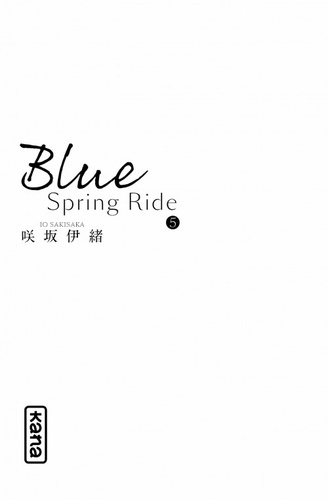 Blue Spring Ride Tome 5 De Io Sakisaka Tankobon Livre Decitre
