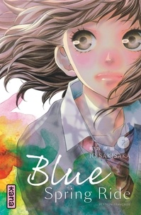 Io Sakisaka - Blue Spring Ride Tome 7 : .