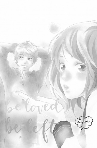 Love, be loved, leave, be left Tome 1