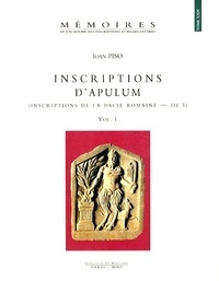 Ioan Piso - Inscriptions d'Apulum (Inscriptions de la Dacie romaine) - 2 volumes.