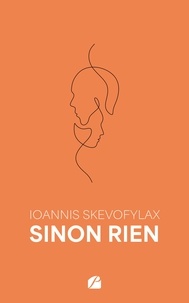 Ioannis Skevofylax - Sinon rien.