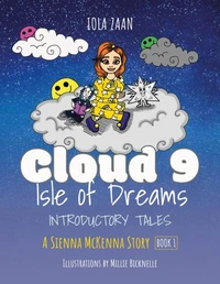 Cloud 9 Isle of Dreams: Introductory Tales