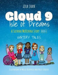 Cloud 9 Isle of Dreams: Watery Tales