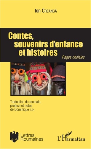 Contes, souvenirs d'enfance et histoires. Pages choisies