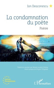 Ebook mobi tlchargement gratuit La Condamnation du pote PDF CHM FB2 in French par Ion Deaconescu 9782140141089