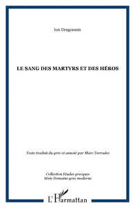 Le sang des martyrs et des héros