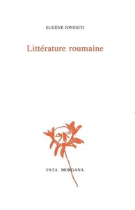 Littérature roumaine. suivi de Grosse chaleur