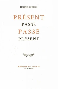 Présent passé, passé présent