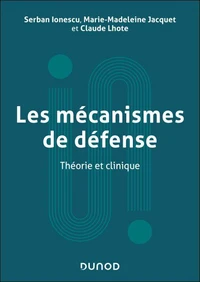 Les mécanismes de défense