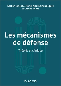Les mécanismes de défense