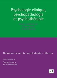 Psychologie clinique, psychopathologie, psychothérapie