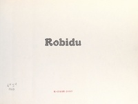 Ionic Parlier et Philippe Dumas - Robidu - Roman-images.