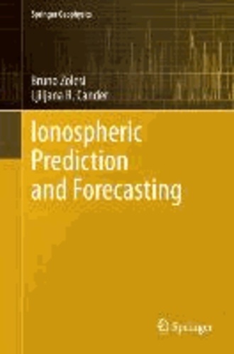 Ionospheric Prediction and Forecasting.