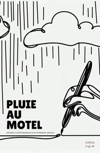 Pluie Au Motel: Histoires Courtes Bilingues Pour Apprendre L’Anglais