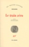 Iouri Bouïda - Le Train Zero.
