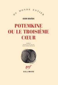 Iouri Bouïda - Potemkine ou le troisième coeur.