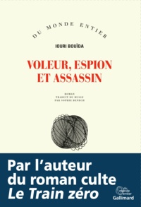 Iouri Bouïda - Voleur, espion, assassin.