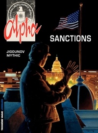 Iouri Jigounov et  Mythic - Alpha Tome 5 : Sanctions.