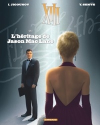 Iouri Jigounov et Yves Sente - XIII Tome 24 : L'héritage de Jason Mac Lane.