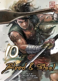 Blood & Steel Tome 10