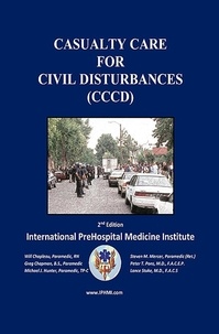  IPHMI et  Wilfred Chapleau - Casualty Care for Civil Disturbances.