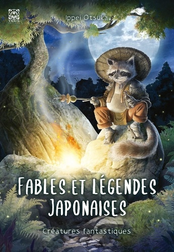 Fables et légendes japonaises. Créatures fantastiques