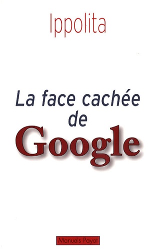  Ippolita - La face cachée de Google.