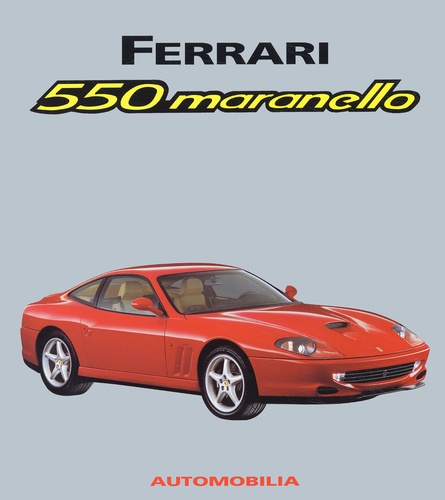 Ippolito Alfieri et Bruno Alfieri - Ferrari 550 Maranello.