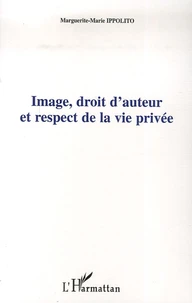 Image, droit d'auteur et respect de la vie privée