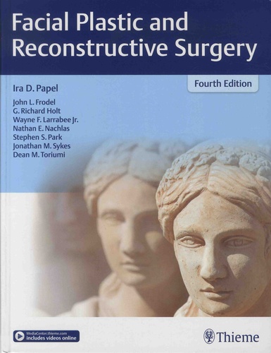 Facial Plastic and Reconstructive Surgery 4th edition
