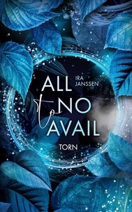 Ira Janssen - all to no avail - torn.