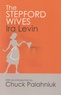 Ira Levin - The Stepford Wives.