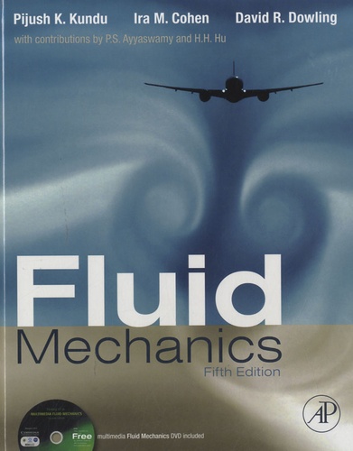 Ira M. Cohen et Pijush-K Kundu - Fluid Mechanics.