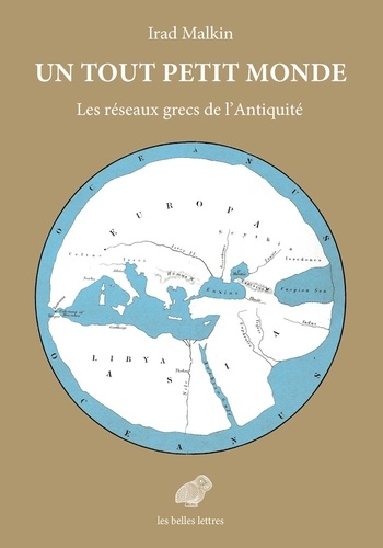 Un tout petit monde. Les réseaux grecs de l’Antiquité