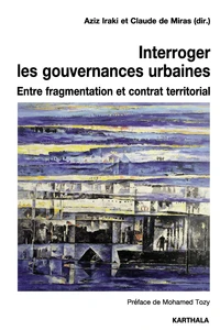 Interroger les gouvernances urbaines
