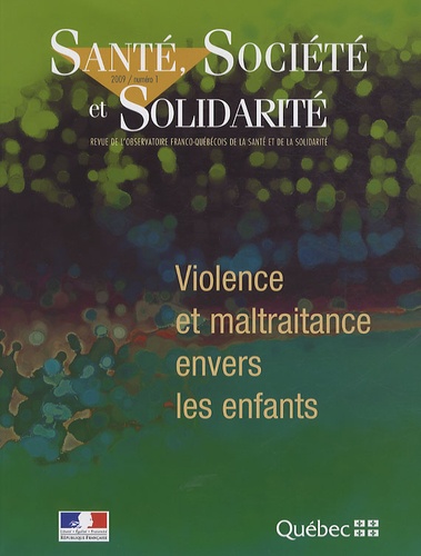 Pierre Gottely - Santé, Société et Solidarité N° 1/2009 : Violence et maltraitance envers les enfants.