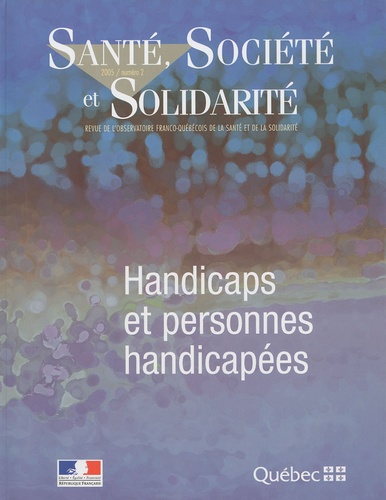 Pierre Gottely - Santé, Société et Solidarité N° 2, 2005 : Handicaps et personnes handicapées.