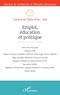  IREA - Cahiers de l'IREA N° 44/2021 : Emploi, éducation et politique.