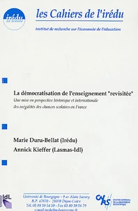 La démocratie de l'enseignement "revisitée" : une mise en perspective historique et internationale des inégalités des chances scolaires en France