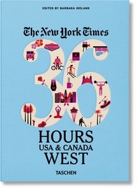 Barbara Ireland et Ireland Barbara - NYT. 36 Hours. USA & Canada. West - Va.