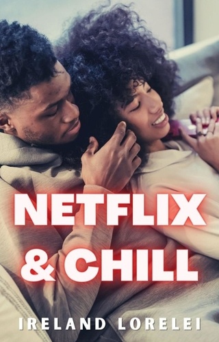  Ireland Lorelei - Netflix &amp; Chill.